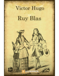 Victor Hugo — Ruy Blas
