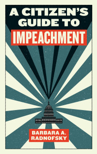 Barbara Radnofsky — A Citizen's Guide to Impeachment