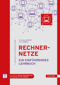 Wolfgang Riggert, Ralf Lübben — Rechnernetze. Ein einführendes Lehrbuch