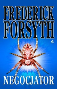 Frederick Forsyth — Negocjator