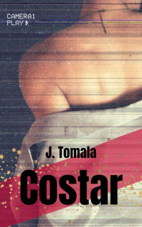 J. Tomala — Costar : M/M Erotischer Liebesroman
