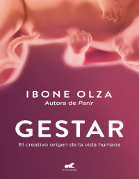 Ibone Olza — Gestar