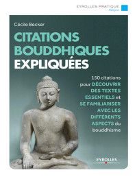 Cécile, Becker — Citations bouddhistes expliquées