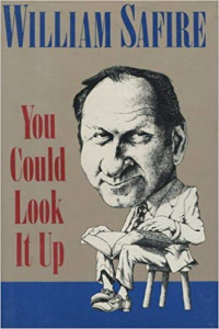 William Safire — You Could Look It Up