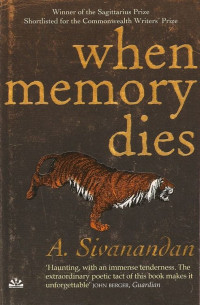 A. Sivanandan — When Memory Dies