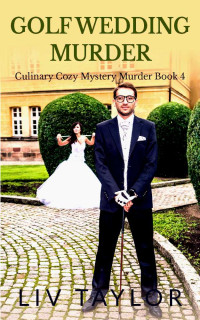 Liv Taylor — Golf Wedding Murder