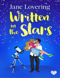 Jane Lovering — Written in the Stars: An emotional and heartwarming second-chance romance