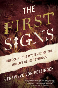 Petzinger, Genevieve von — The First Signs