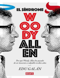 Edu Galán — El Síndrome Woody Allen