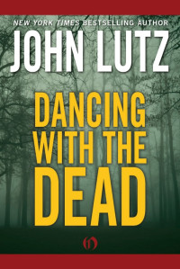 John Lutz — Dancing with the Dead