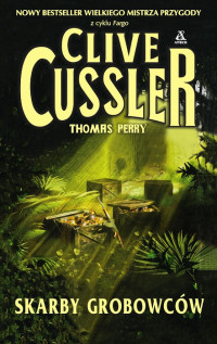 Cussler Clive & Thomas Perry — 04_Skarby grobowców