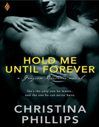 Christina Phillips [Phillips, Christina] — Hold Me Until Forever