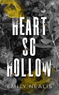 Emily Nealis — Heart So Hollow (Dire Wolves Book 1)