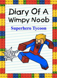 Nooby Lee — Superhero Tycoon