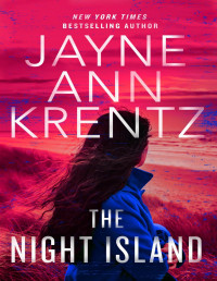 Jayne Ann Krentz — The Night Island