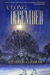 Richard Chizmar — A Long December