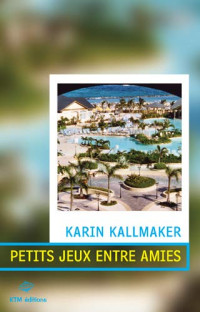 Karin Kallmaker — Petits Jeux Entre Amies