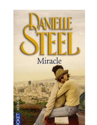 Danielle Steel [Steel, Danielle] — Miracle
