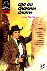 Frank McFair — Con un demonio dentro