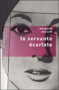 Atwood Margaret — La servante écarlate