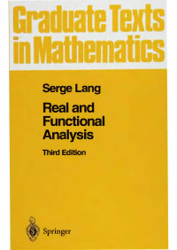 Serge Lang — Real and Functional Analysis: Third Edition