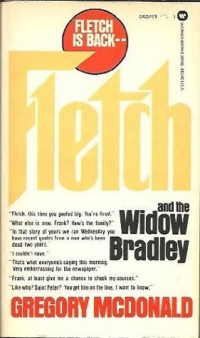 Gregory Mcdonald — Fletch and the Widow Bradley