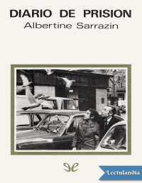 Albertine Sarrazin — Diario de prisión