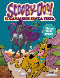 Scooby Doo — Il cavaliere senza testa