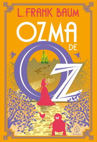 L. Frank Baum — Ozma de Oz