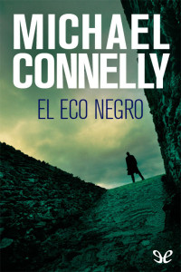 Michael Connelly — El eco negro