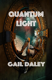 Gail Daley — Quantum Light