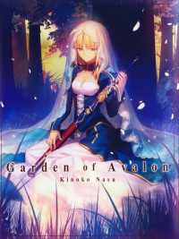 奈须きのこ — Garden of Avalon