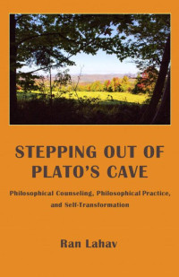 Ran Lahav — Stepping Out of Plato's Cave