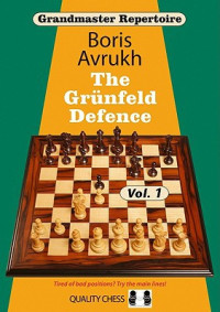 Avrukh, Boris — The Grunfeld Defence - Grandmaster Repertoire 8 