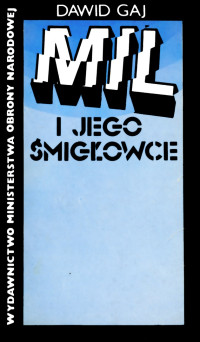 Dawid Gaj — Mil i jego śmigłowce