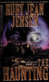 Jensen, Ruby Jean — The haunting