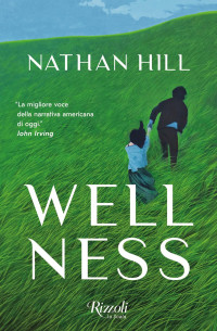 Nathan Hill — Wellness