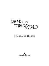 Charlaine Harris — Dead to the World