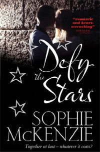 Sophie Mckenzie — Defy the Stars