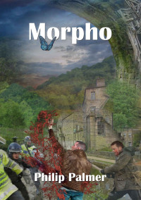 Philip Palmer — Morpho (NewCon Press Novellas Set 5 Book 2)