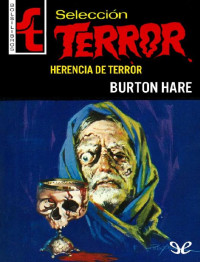 Burton Hare — Herencia de terror