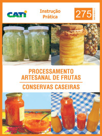 Pazinato, Beatriz. et al — Processamento Artesanal de Frutas - Conservas Caseiras