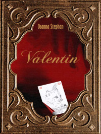 Osanna Stephan [Stephan, Osanna] — Valentin (German Edition)