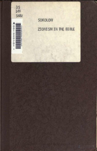 Sokolow — Zionism in the Bible