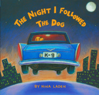 Laden, Nina — The Night I Followed the Dog