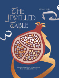 Bethany Kehdy — The Jewelled Table