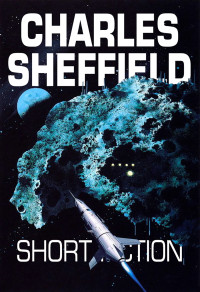 Charles Sheffield — Short Fiction