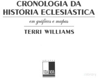 Terri Williams — Cronologia da História Eclesiástica