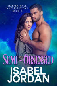 Isabel Jordan — Semi-Obsessed