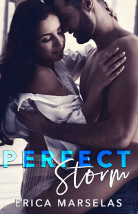 Erica Marselas — Perfect Storm